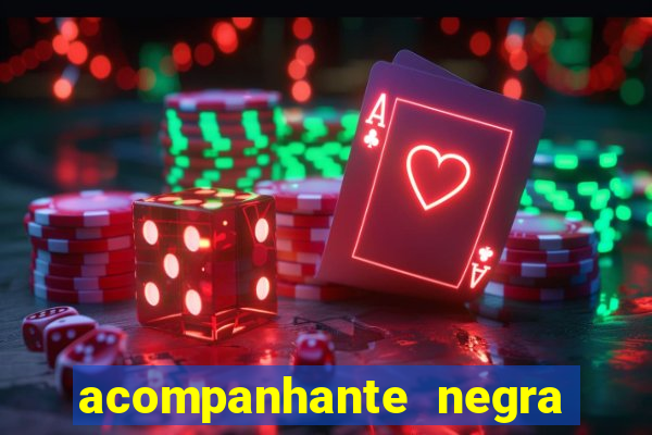 acompanhante negra sao paulo